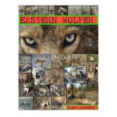 EASTERN WOLFER, coyote trapping book - Southern Snares & Supply